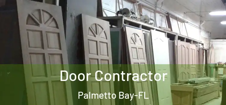 Door Contractor Palmetto Bay-FL